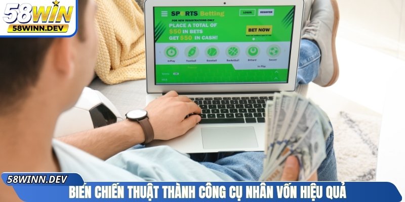 Biến chiến thuật thành công cụ nhân vốn hiệu quả