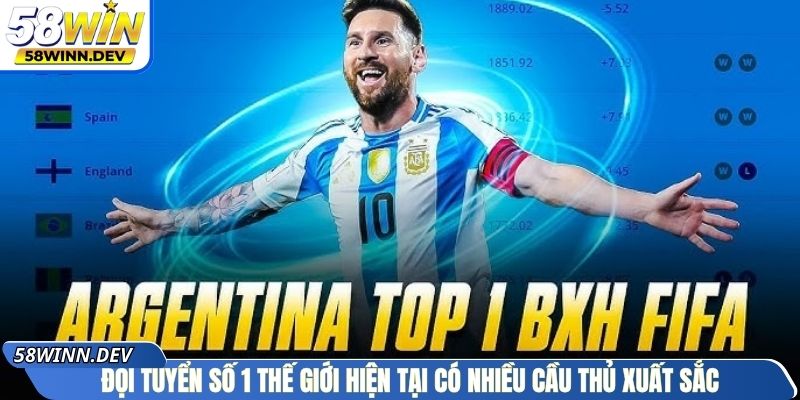 Đội tuyển số 1 thế giới hiện tại có nhiều cầu thủ xuất sắc