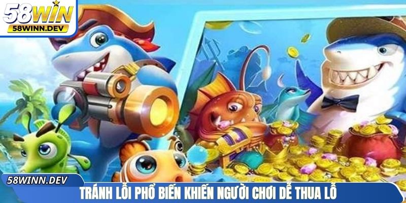 Tránh lỗi phổ biến khiến người chơi dễ thua lỗ